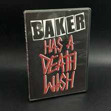 Baker Has a Deathwish
