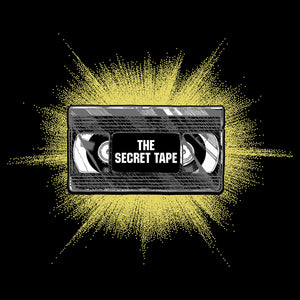 The Secret Tape