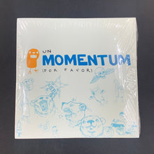 Un Momentum Por Favor